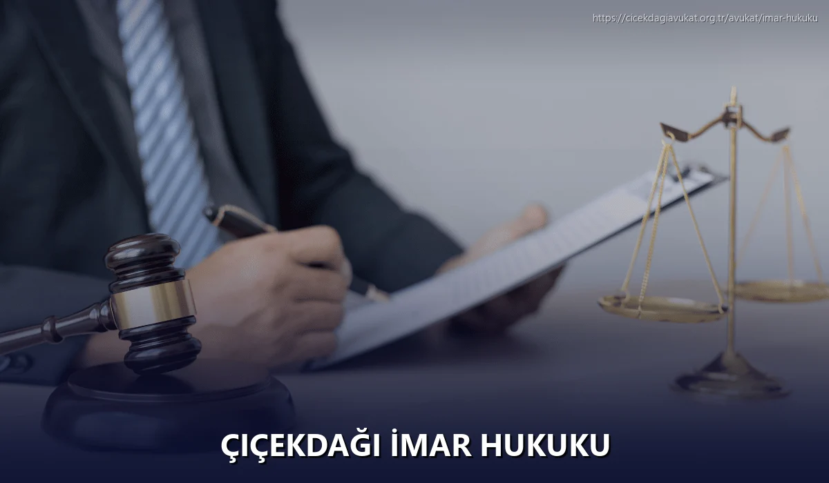 Çiçekdaği İmar Hukuku