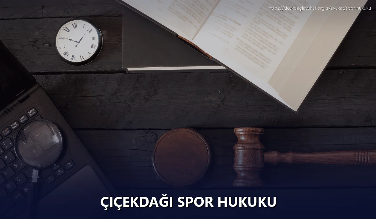 Çiçekdaği Spor Hukuku